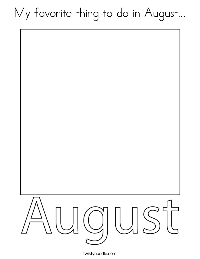 My favorite thing to do in August... Coloring Page