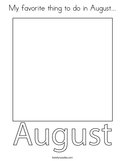 My favorite thing to do in August Coloring Page