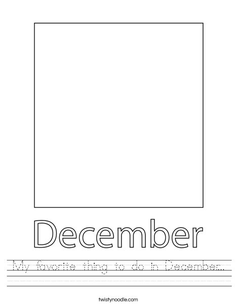 My favorite thing to do in December... Worksheet