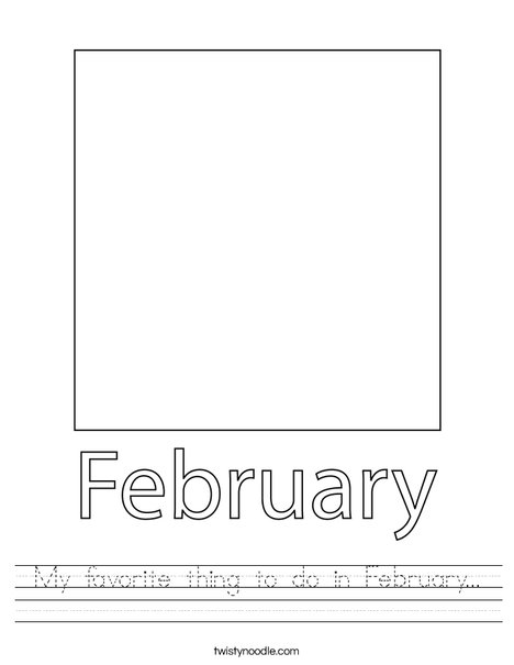 My favorite thing to do in February...  Worksheet