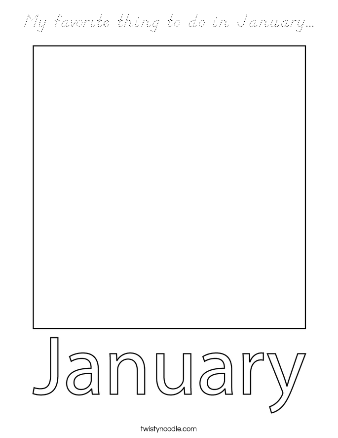 My favorite thing to do in January... Coloring Page