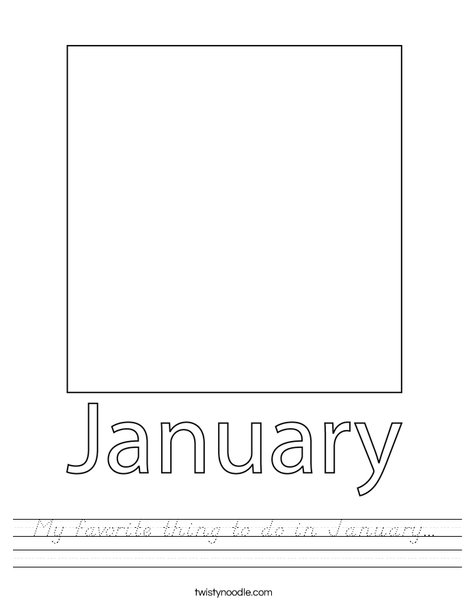 My favorite thing to do in January... Worksheet