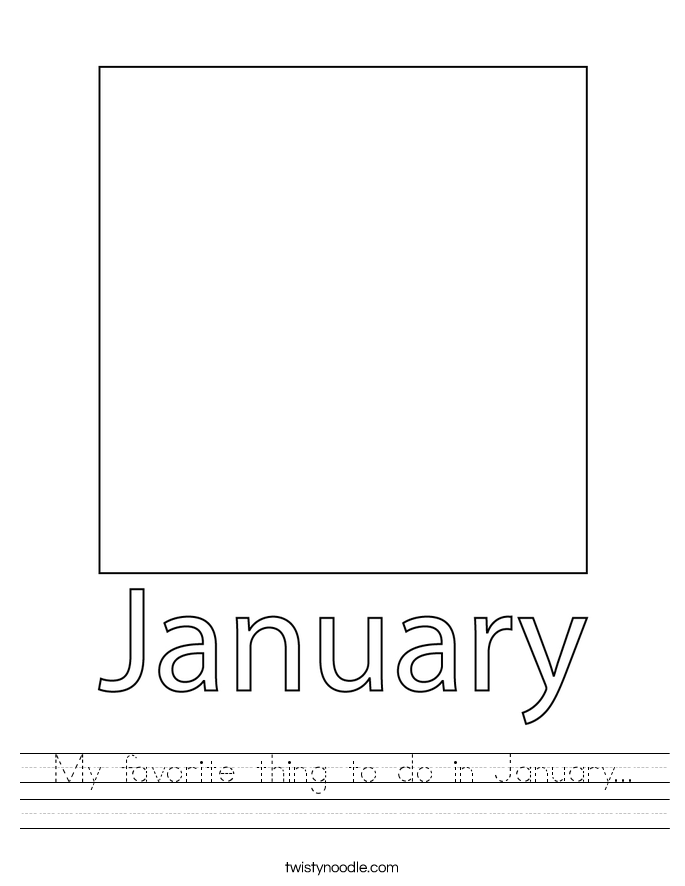 My favorite thing to do in January... Worksheet