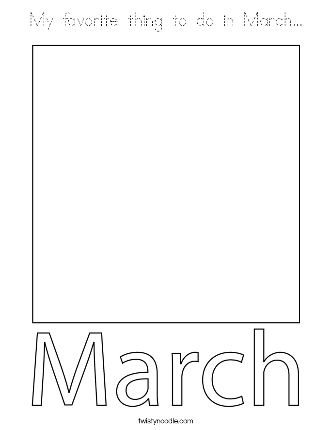 My favorite thing to do in March... Coloring Page