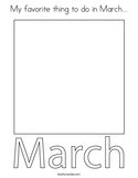 My favorite thing to do in March Coloring Page