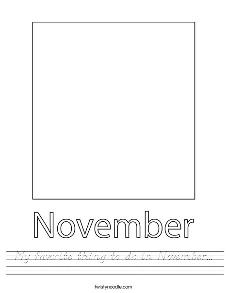 My favorite thing to do in November... Worksheet