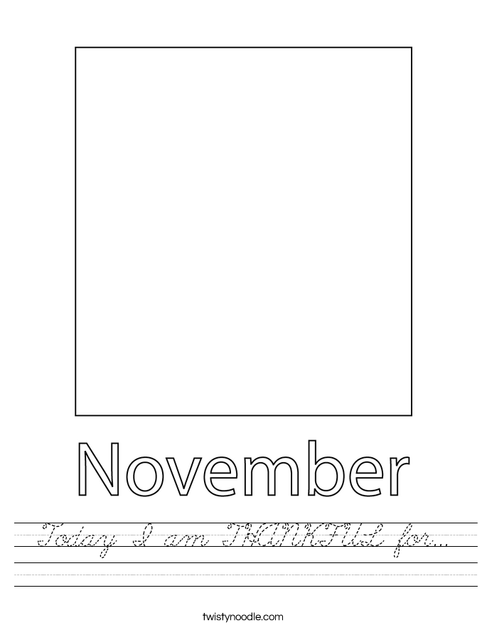 Today I am THANKFUL for... Worksheet