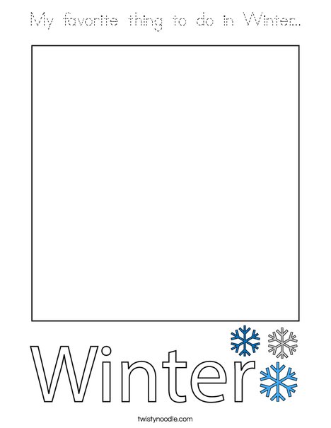 My Favorite thing to do in Winter... Coloring Page