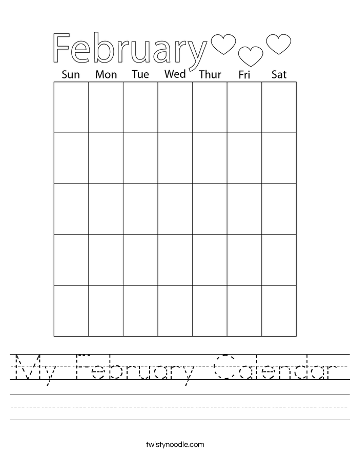 My February Calendar Worksheet Twisty Noodle
