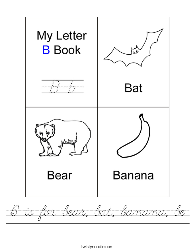 B is for bear, bat, banana, be Worksheet