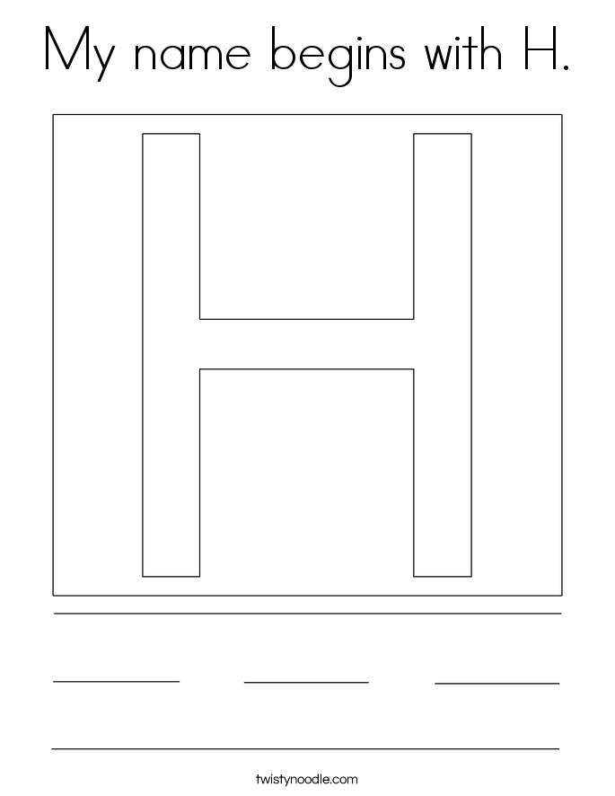 My name begins with H. Coloring Page