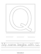 My name begins with Q Handwriting Sheet