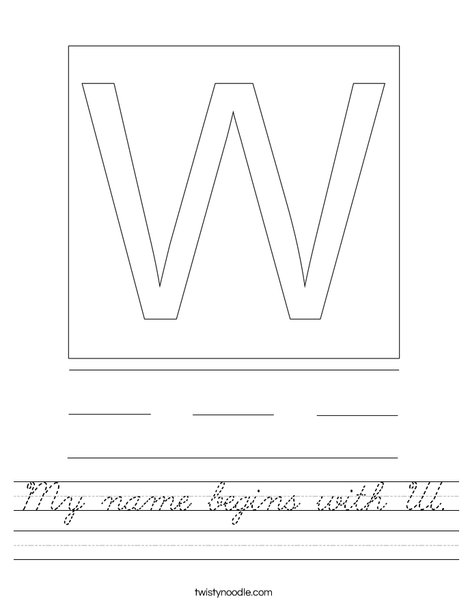 My name begins with W. Worksheet