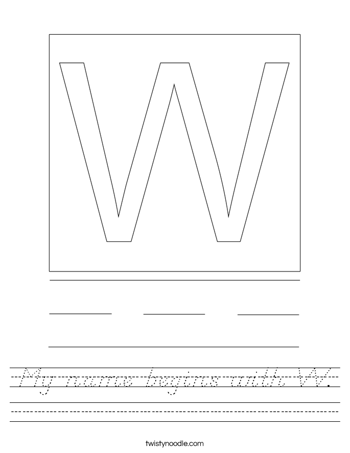 My name begins with W. Worksheet