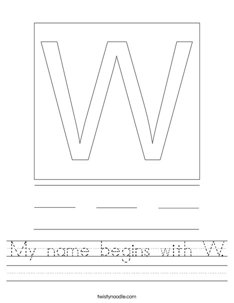 My name begins with W. Worksheet