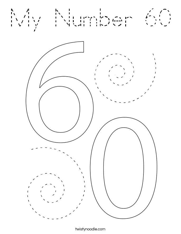 My Number 60 Coloring Page Tracing Twisty Noodle My Number 60 Coloring Page Tracing Twisty Noodle