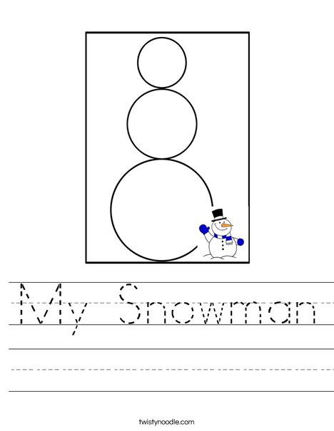 My Snowman Worksheet Twisty Noodle My Snowman Worksheet Twisty Noodle