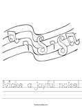 Make a joyful noise! Worksheet