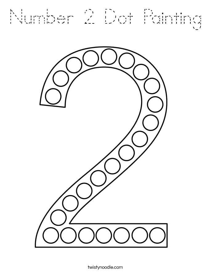 Number 2 Dot Painting Coloring Page - Tracing - Twisty Noodle