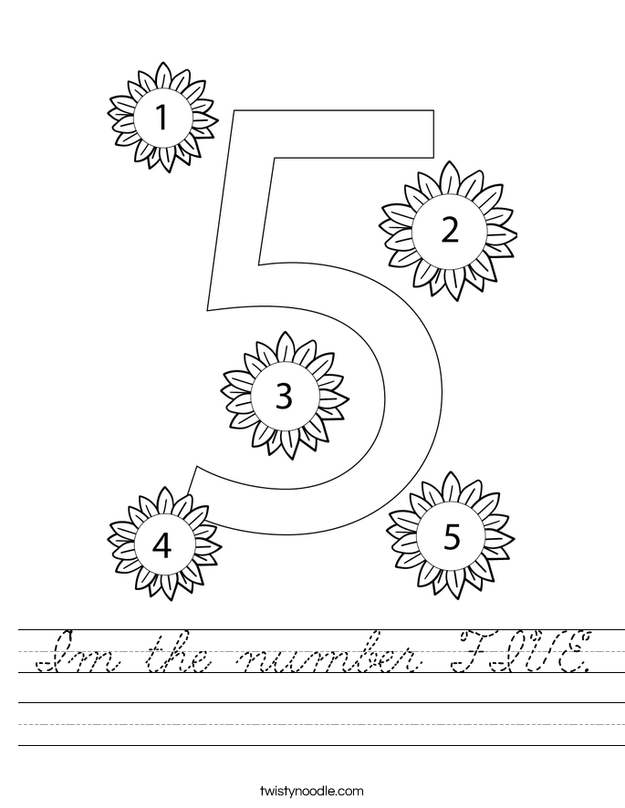 I'm the number FIVE. Worksheet