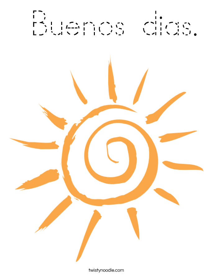  Buenos dias. Coloring Page