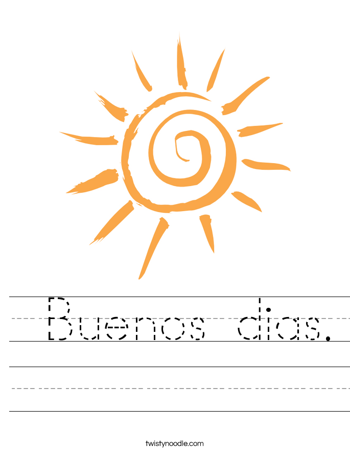  Buenos dias. Worksheet