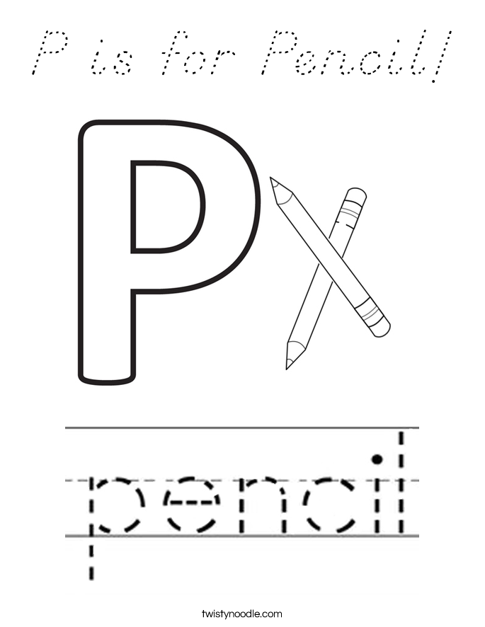 P is for Pencil! Coloring Page