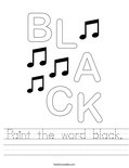 Paint the word black. Worksheet