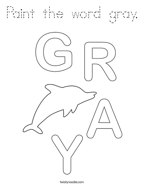 Paint the word gray. Coloring Page