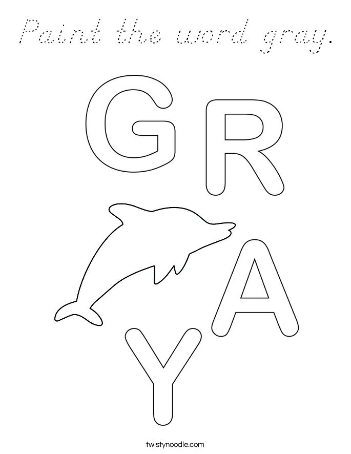 Paint the word gray. Coloring Page