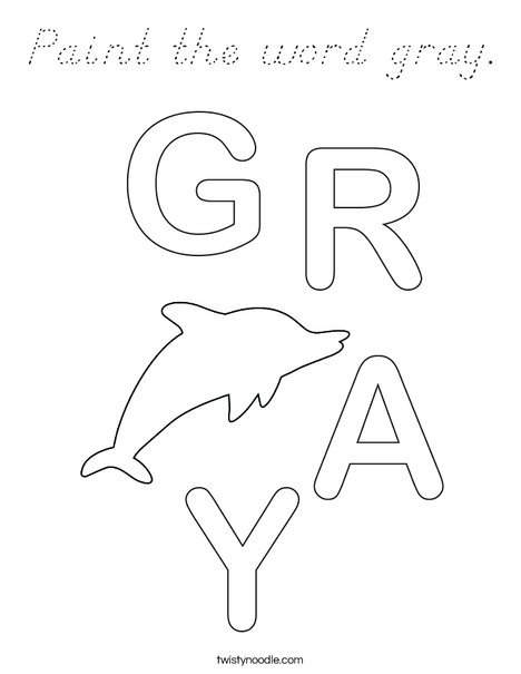 Paint the word gray. Coloring Page