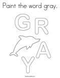 Paint the word gray. Coloring Page