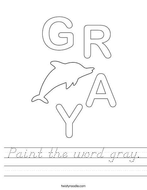 Paint the word gray. Worksheet