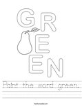 Paint the word green. Worksheet