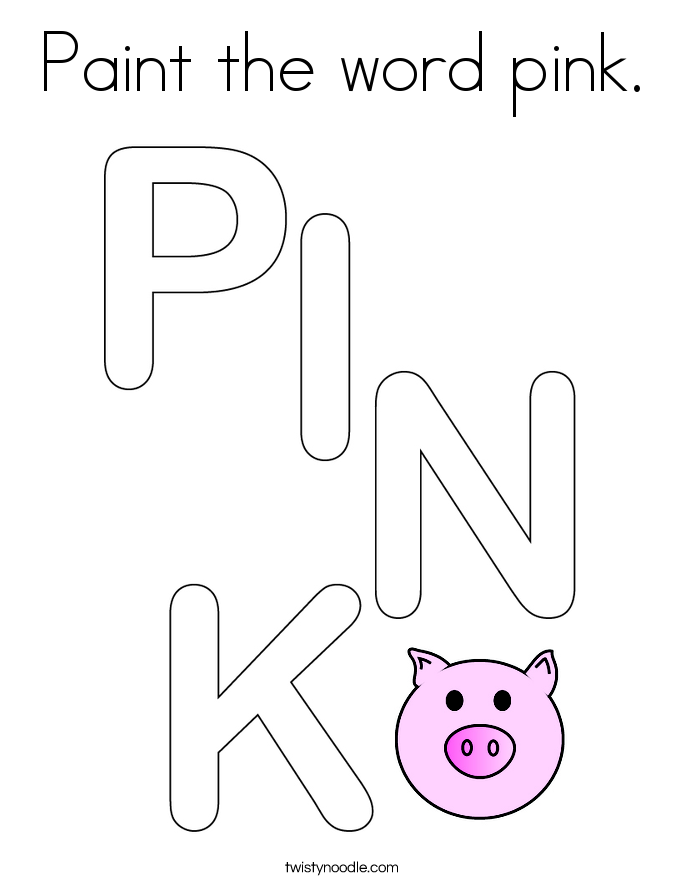 Paint the word pink. Coloring Page