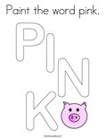 Paint the word pink. Coloring Page