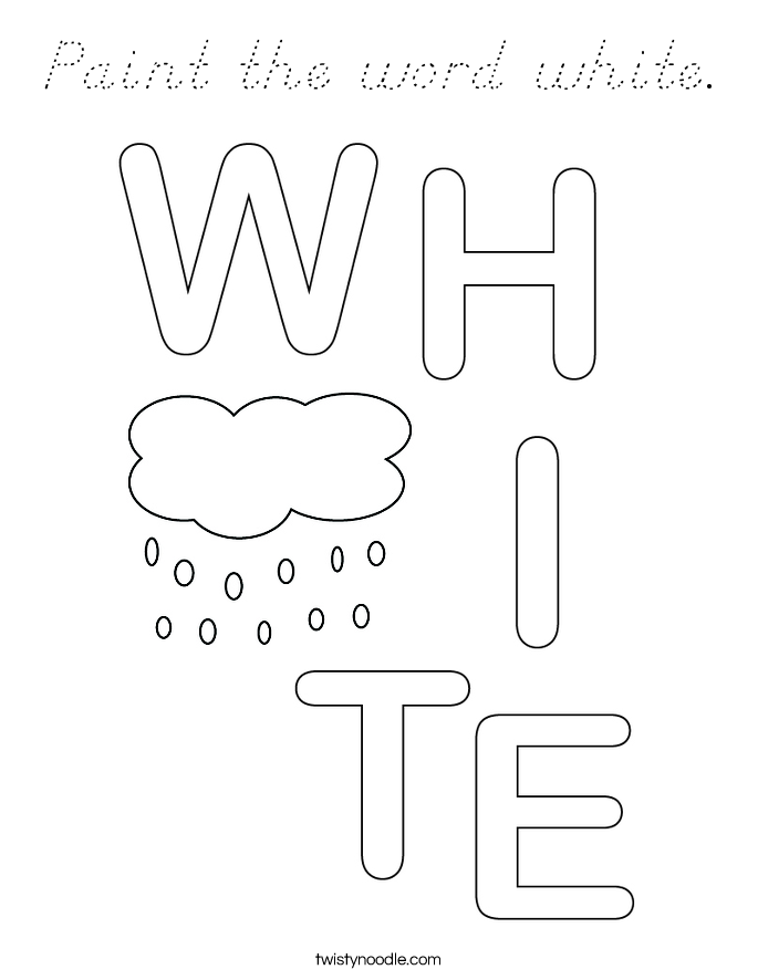 Paint the word white. Coloring Page