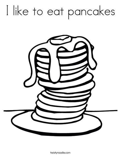 I Like To Eat Pancakes Coloring Page Twisty Noodle Pancakes Coloring Page