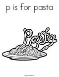 p is for pasta Coloring Page