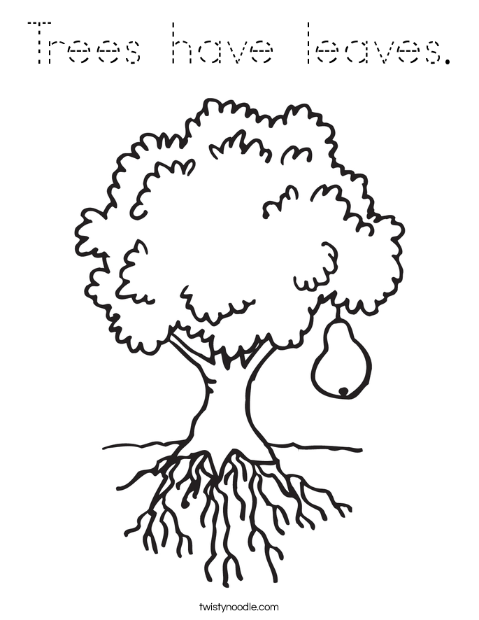 Trees have leaves Coloring Page - Tracing - Twisty Noodle