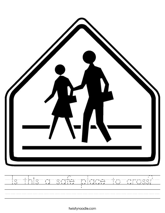 Is this a safe place to cross? Worksheet
