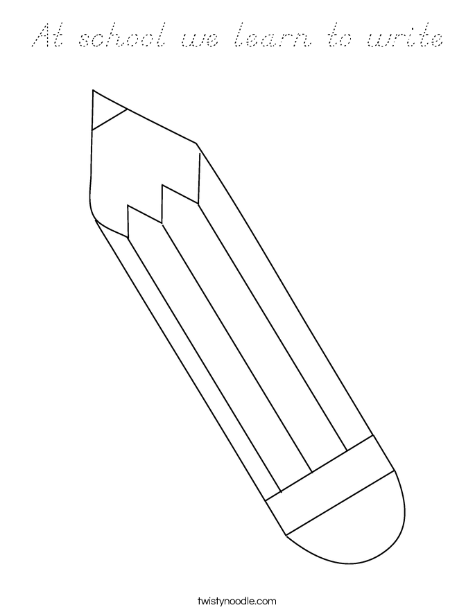 At school we learn to write Coloring Page - D'Nealian - Twisty Noodle