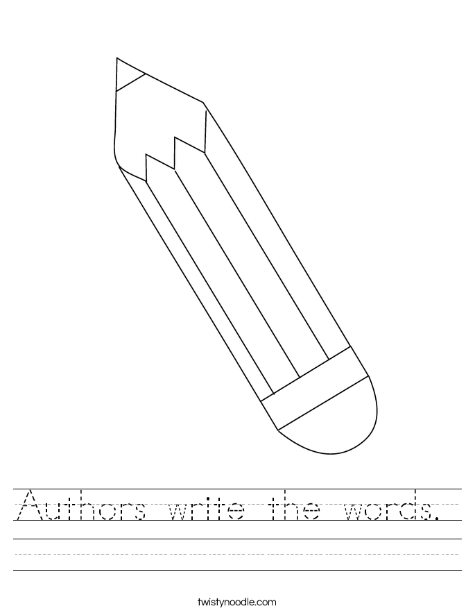 Authors write the words.  Worksheet