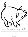 Pigs have curly tails! Worksheet