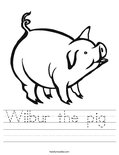 Wilbur the pig  Worksheet