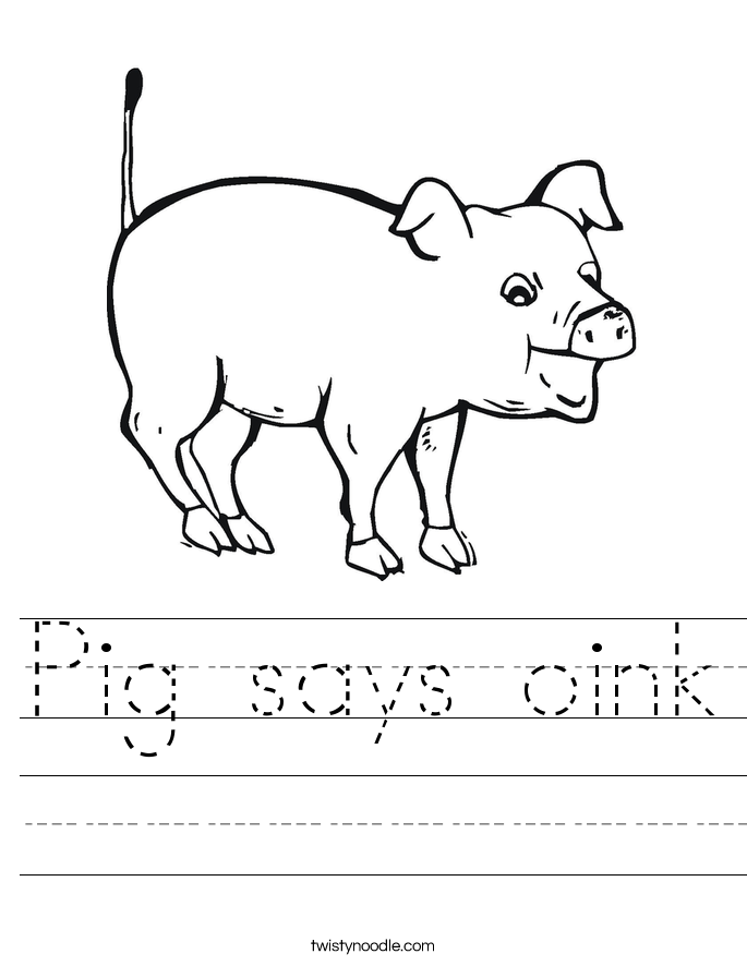 Pig says oink Worksheet Twisty Noodle Pig says oink Worksheet Twisty Noodle