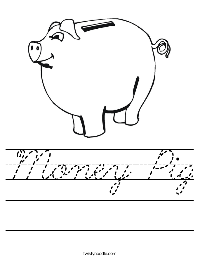 Money Pig Worksheet - Cursive - Twisty Noodle