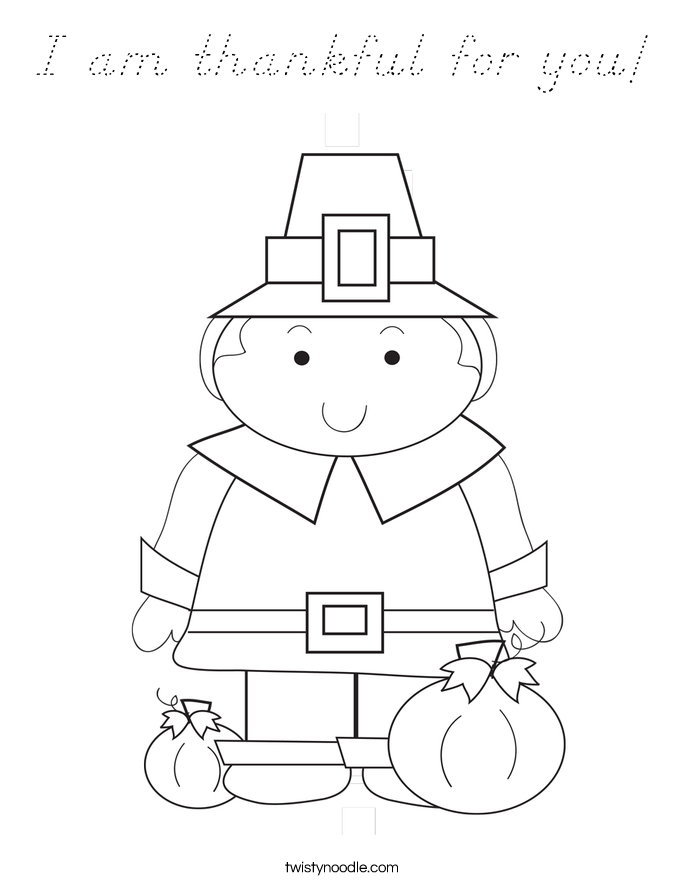I am thankful for you! Coloring Page