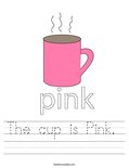 The cup is Pink.  Worksheet