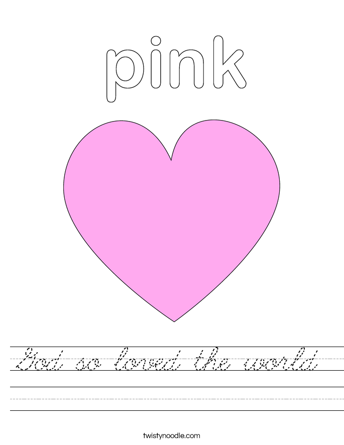 God so loved the world Worksheet